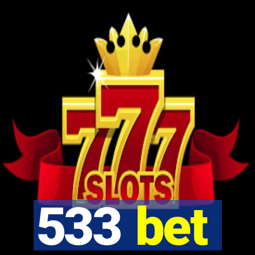 533 bet